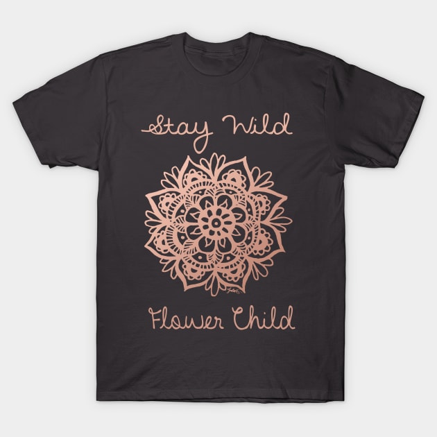 Stay Wild Flower Child Mandala T-Shirt by julieerindesigns